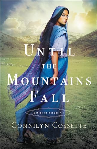 Until the Mountains Fall (Cities of Refuge, 3, Band 3) von Bethany House Publishers