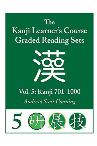 Kanji Learner's Course Graded Reading Sets, Vol. 5: Kanji 701-1000 von Independently published