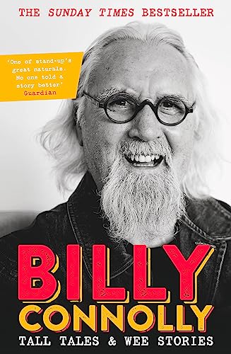 Tall Tales and Wee Stories: The Best of Billy Connolly von Quercus Books