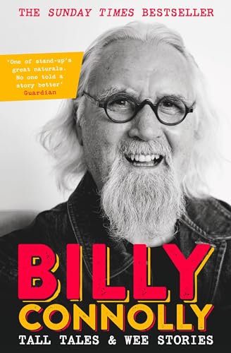 Tall Tales and Wee Stories: The Best of Billy Connolly von Two Roads