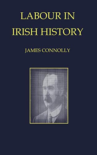 Labour in Irish History von Independently published