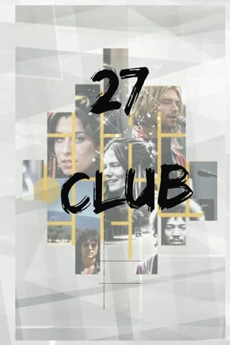 27 Club von Independently published