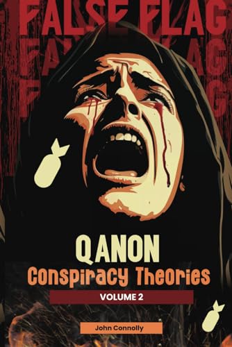 QAnon Conspiracy Theories: Volume 2 von Independently published