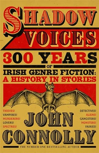 Shadow Voices: 300 Years of Irish Genre Fiction: A History in Stories von Hodder & Stoughton