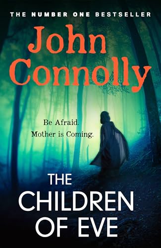 The Children of Eve: An unforgettable and utterly absorbing Charlie Parker Thriller von Hodder & Stoughton