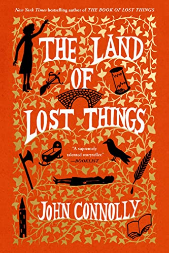 The Land of Lost Things: A Novel (Volume 2) (The Book of Lost Things) von Emily Bestler Books