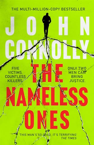 The Nameless Ones: Private Investigator Charlie Parker hunts evil in the nineteenth book in the globally bestselling series (Charlie Parker Thriller) The Nameless Ones: Private Investigator Charlie Parker hunts evil in the nineteenth book in the globally bestselling series (Charlie Parker Thriller)