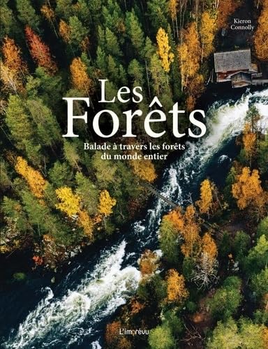 Les Forêts: Balade à travers les forêts du monde entier Les Forêts: Balade à travers les forêts du monde entier von L IMPREVU