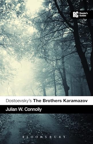 Dostoevsky's The Brothers Karamazov: A Reader's Guide (Reader's Guides) von Bloomsbury Academic