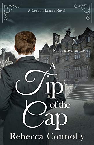 A Tip of the Cap (London League, Book 3) von Phase Publishing