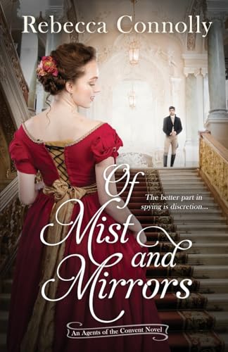 Of Mist and Mirrors (Agents of the Convent, Book Three) von Phase Publishing