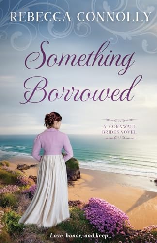 Something Borrowed (Cornwall Brides, Book 3) von Phase Publishing