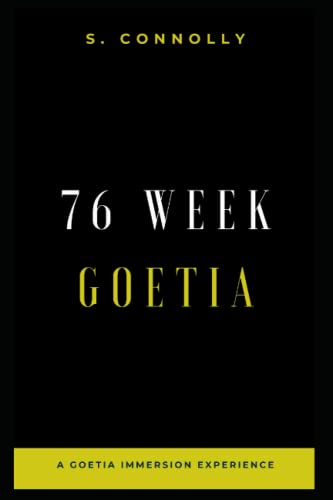76 Week Goetia: A Goetia Immersion Experience (Goetia Series)