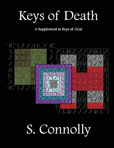 Keys of Death: A Supplement to Keys of Ocat (Death Daemonic Series, Band 4) von CREATESPACE