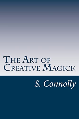 The Art of Creative Magick (Cambridge Studies in Linguistics (Paperback)) von CREATESPACE
