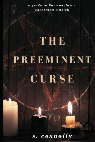 The Preeminent Curse (Execration Series) von Independently published