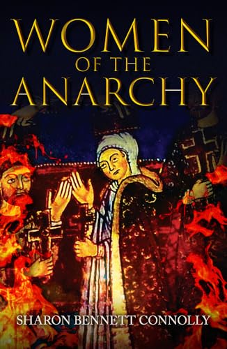 Women of the Anarchy von Amberley Publishing
