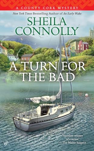 A Turn for the Bad (A County Cork Mystery, Band 4) von BERKLEY
