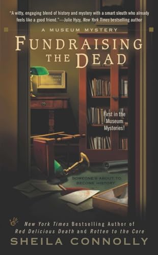 Fundraising the Dead (A Museum Mystery, Band 1)