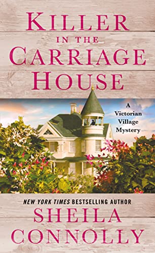 Killer in the Carriage House: A Victorian Village Mystery (Victorian Village Mysteries, Band 2)