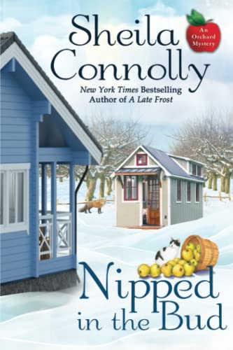 Nipped in the Bud (An Orchard Mystery, Band 12)
