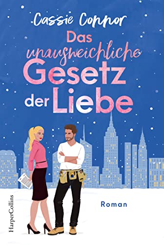 Das unausweichliche Gesetz der Liebe: Der perfekte Fake-Dating, Grumpy-Sunshine Weihnachtsroman! | Für Fans vom internationalen Bestseller »Spanish Love Deception« Das unausweichliche Gesetz der Liebe: Der perfekte Fake-Dating, Grumpy-Sunshine Weihnachtsroman! | Für Fans vom internationalen Bestseller »Spanish Love Deception«