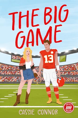 The Big Game: A brand new spicy sports romance to fall in love with in 2025 von One More Chapter