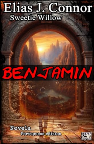 Benjamin (portuguese edition): DE von epubli