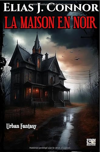 La maison en noir: DE La maison en noir: DE von epubli