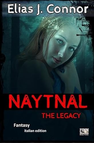 Naytnal / Naytnal - The legacy (italian version): DE von epubli