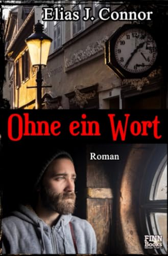 Ohne ein Wort: DE Ohne ein Wort: DE von epubli