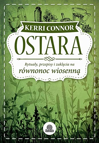 Ostara: Rytuały, przepisy i zaklęcia na przesilenie wiosenne (SABATY)