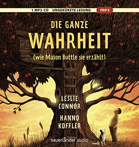 Die ganze Wahrheit (wie Mason Buttle sie erzählt): Nominiert für den Deutschen Hörbuchpreis 2022 »Bestes Kinderhörbuch« von Argon Sauerlnder Audio