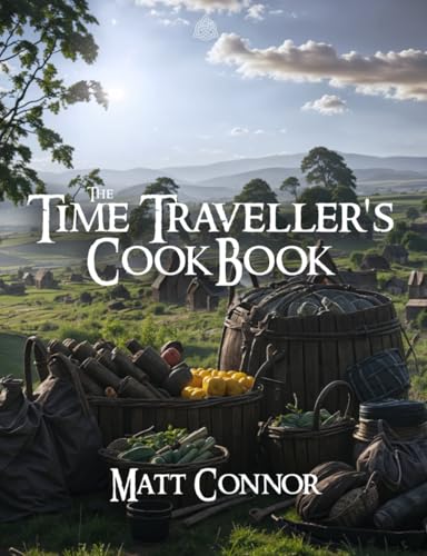 The Time Traveller's Cookbook: So that's what history tastes like! von imprint