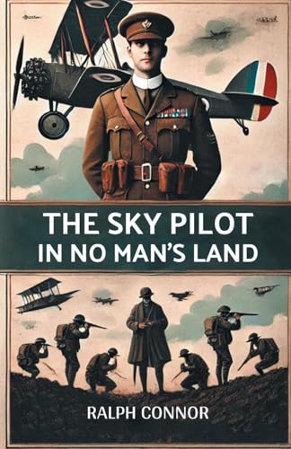 The Sky Pilot in No Man's Land The Sky Pilot in No Man's Land von Double 9 Books