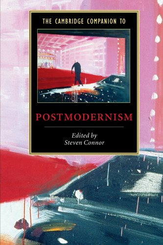 The Cambridge Companion to Postmodernism (Cambridge Companions to Literature)