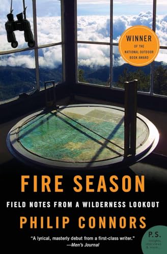 Fire Season: Field Notes from a Wilderness Lookout (P.S.)