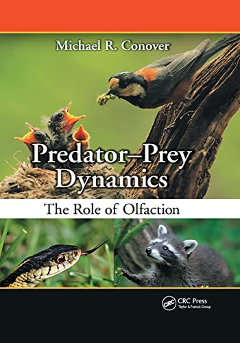 Predator-Prey Dynamics: The Role of Olfaction von CRC Press