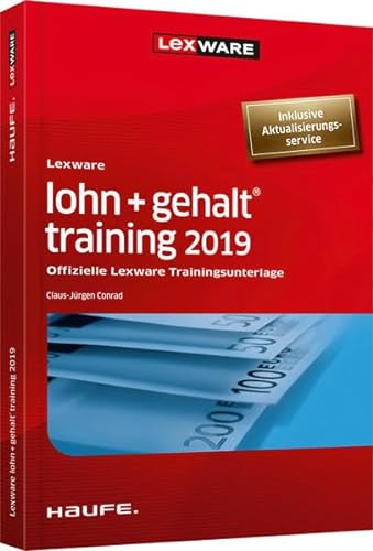 Lexware lohn + gehalt® training 2019: Offizielle Lexware Trainingsunterlage