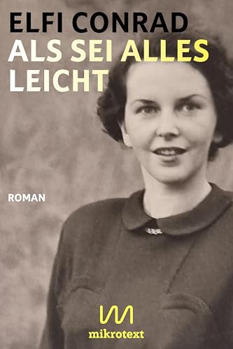 Als sei alles leicht: Roman von mikrotext