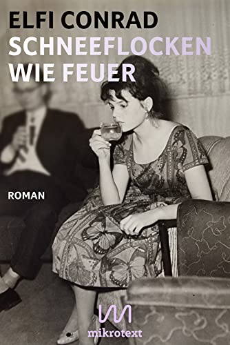 Schneeflocken wie Feuer: Roman von Mikrotext