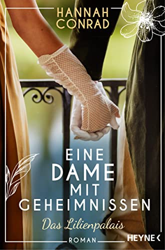 Eine Dame mit Geheimnissen: Roman (Die Lilienpalais-Reihe, Band 4) von Heyne Verlag