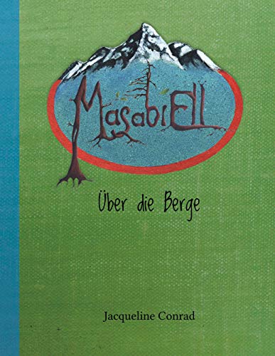 MasabiEll: Über die Berge