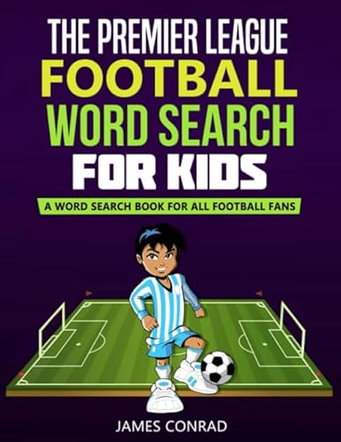 The Premier League Wordsearch For Kids: A Word Search Book For All Football Fans von Independently published