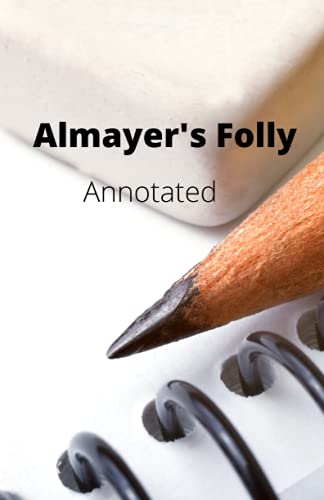 Almayer's Folly Annotated Almayer's Folly Annotated