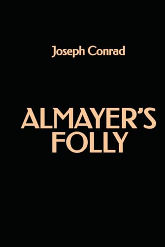 Almayer's Folly Almayer's Folly von Independently published