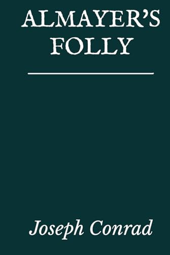 Almayer's Folly Almayer's Folly von Independently published