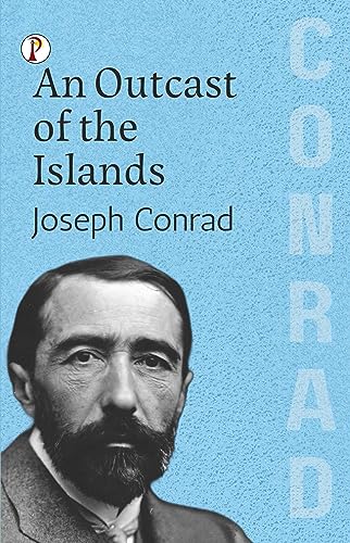 An Outcast of the Islands von Pharos Books Private Limited
