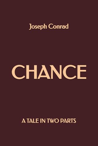 Chance: A Tale in Two Parts Chance: A Tale in Two Parts von Independently published