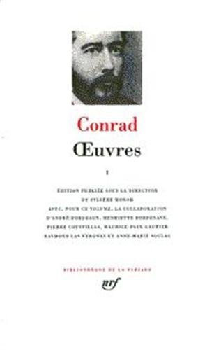 Conrad : Oeuvres, tome 1: Tome 1, La folie Almayer von GALLIMARD